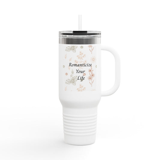 Romanticize Your Life Insulated Travel Mug - 40oz Floral Design